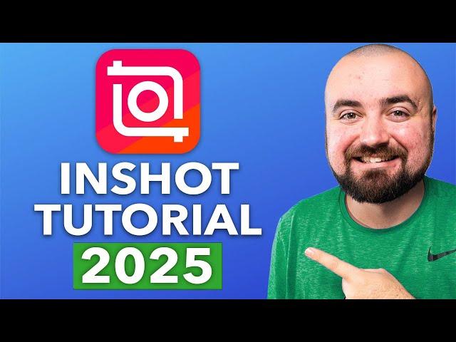 InShot Video Editing Tutorial (2025)