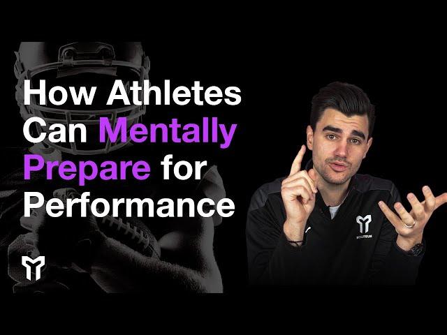 Mental Preparation: How Athletes Can Mentally Prepare for Performance