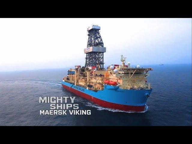 The Maersk Viking - Mighty Ships (Maersk Drilling) HD