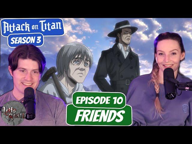 Kenny's Dream Revealed | Attack on Titan Season 3 Reaction with my Girlfriend | Ep 10 “Friends"