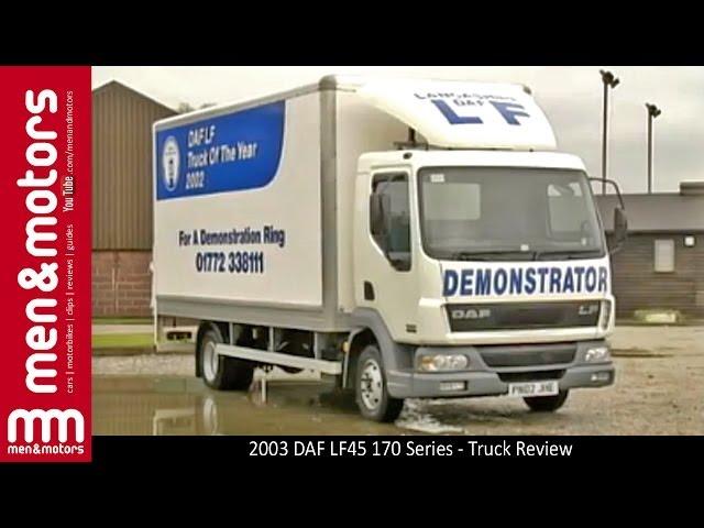 2003 DAF LF45 170 Series - Truck Review