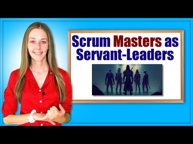 Scrum Master Servant-Leader Behavior Examples