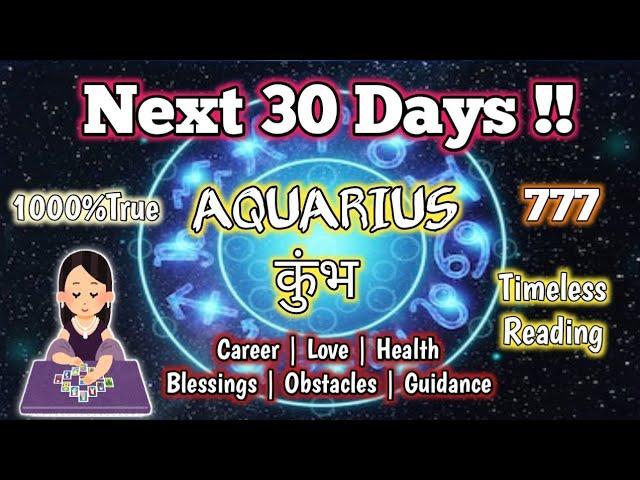 AQUARIUS ️ कुंभ:अगले 30 दिन कैसे रहने वाले हैं Blessings / Obstacles/ Guidance 111 tarot blessings