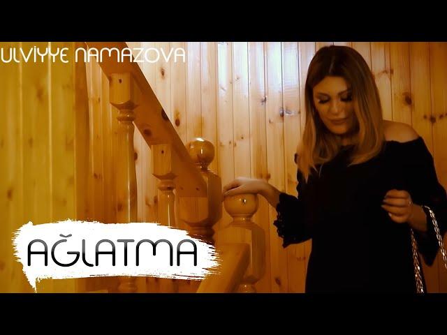 Ülviyyə Namazova - Bir Qadını Ağlatma (Official Music Video)