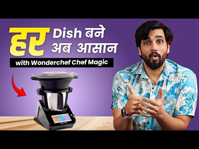 Wonderchef Chef Magic Review: The Ultimate Kitchen Robot?