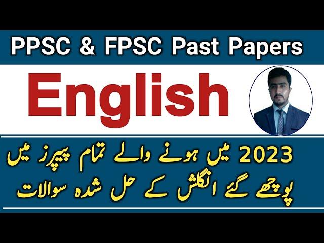 Ppsc english  past papers 2023 | ppsc/fpsc one paper mcqs syllabus | solved mcqs