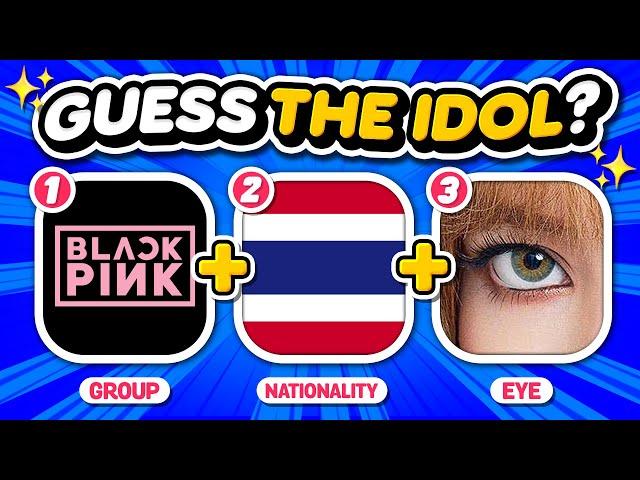 GUESS THE KPOP IDOL BY 3 CLUES!  [GROUP+NATIONALITY+EYE]  ANSWER - KPOP QUIZ 