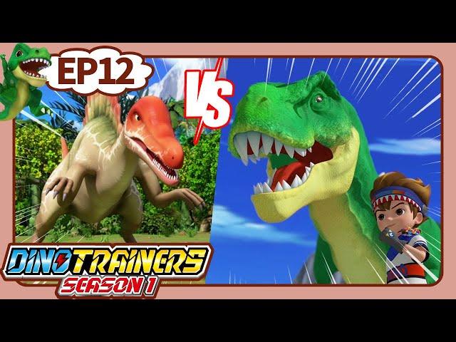 【DinoTrainers S1 Highlight】EP12 Trex vs. Spinosaurus | Dinosaurs for Kids | Cartoon | Toys | Robot