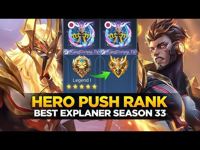 7 HERO EXPLANER TERKUAT DI RANKED SEASON 33 | Mobile Legends