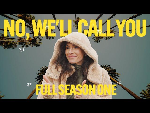 FULL SEASON ONE - No, We'll Call You - WEB SERIES