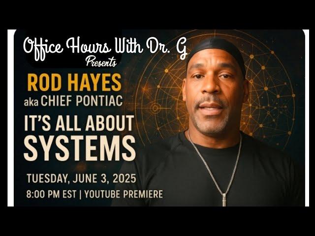 Rod Hayes aka Chief Pontiac | It’s All About Systems