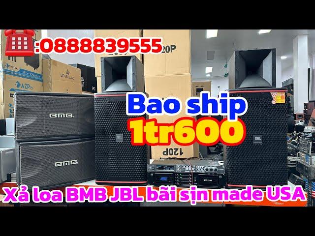 Xả thanh lý loa bmb loa JBL bãi made usa .zin nguyên bản : LH 0888839555