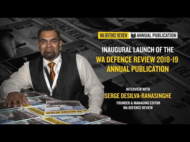 VIGNETTE: Inaugural Launch of WA DEFENCE REVIEW 2018-19 Annual Publication