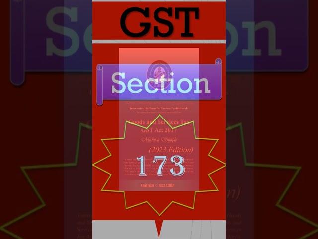 GST Section 173 | GST Book by @AUBSP