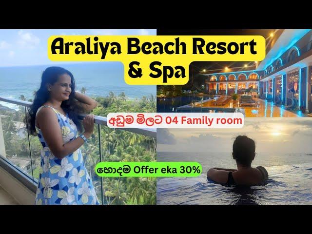 Araliya Beach Resort & spa unawatuna | Unlimited Foods | Hotel stay