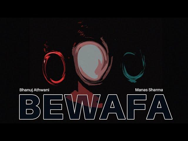 Bewafa (feat. Manas Sharma) (Music Video)