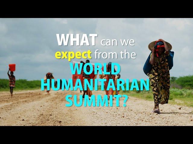 DevExplains: The World Humanitarian Summit