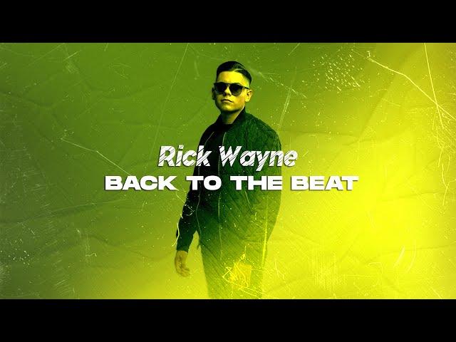 Rick Wayne - Back To The Beat