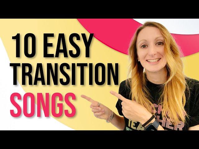 Kindergarten Transition Songs