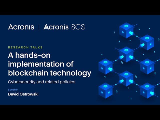 Research Talks: A hands-on Implementation of Blockchain Technology, David Ostrowski