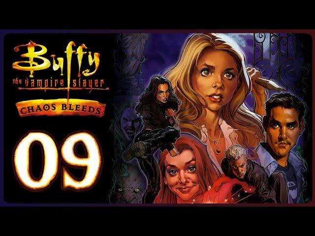 Buffy The Vampire Slayer: Chaos Bleeds Walkthrough Part 9 (PS2)