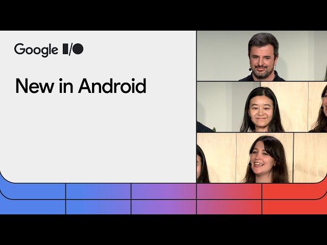 What's new in Android