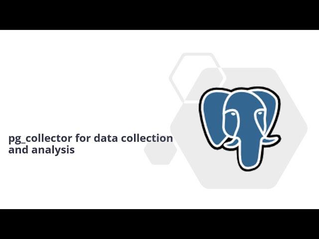 postgres : pg collector ( data collector and analysis tool )