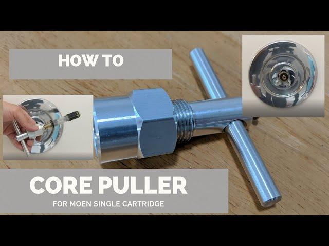 HOW TO USE A CORE PULLER FOR MOEN SHOWER FAUCET CARTRIDGE BY DANCO by TASKMAN