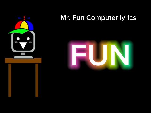 Mr. Fun Computer lyrics (Sprunki) ((MOST POPULAR))