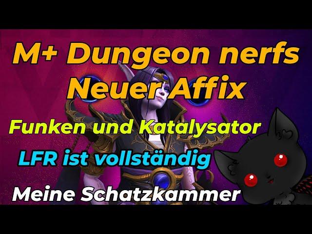 Alle Infos für die neue Woche | M+ Tuning und neuer Affix | Wochen quests/events | Schatzkammer Tips