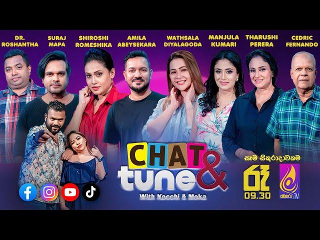 CHAT & TUNE With Kochchi & Moka || Episode 19