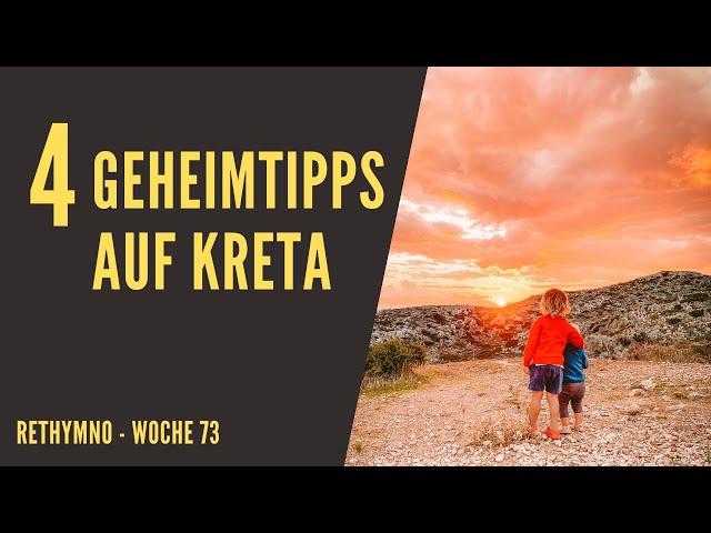 4 Geheimtipps auf Kreta | WOCHE 73 - Rethymno & Akrotiri (Kreta) | touristswithkids