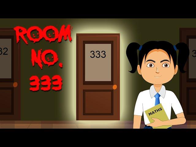 Room # 333 | Haunted Classroom | Horror Story in Hindi