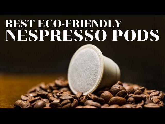 Top 3 Best Compostable Nespresso Pods Alternatives