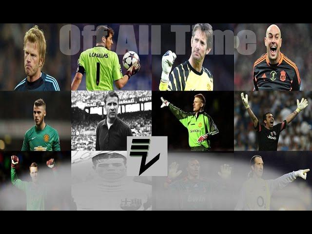 Top 25 Best Goalkeepers In The World Of All Time Untill 2017 ● Best Saves ● HD