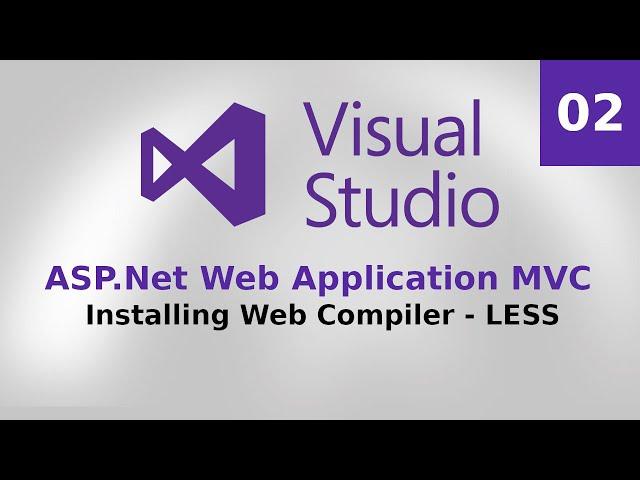 How to install Web Compiler Less? ASP.Net Web Application MVC (C#)