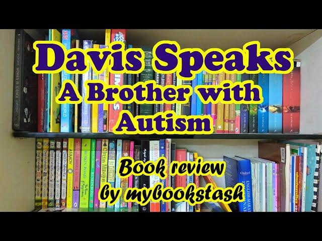 Davis Speaks - A Brother With Autism | Book Review | by mybookstash