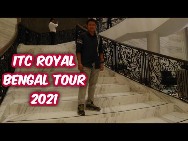 ITC Royal Bengal Hotel Tour 2021| Ayush Neogi Vlogs #subscribe