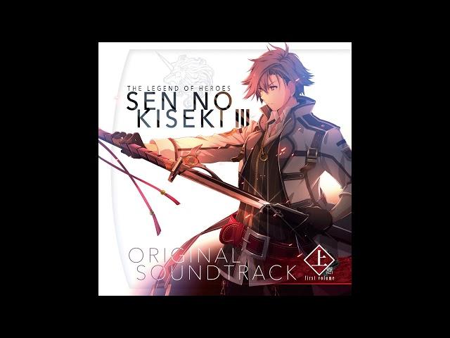 Sen no Kiseki III OST (First Volume) - The Caged Crossbell