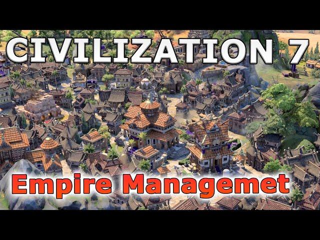 Lategame Management in Civ 7 is a lot less busywork - Civ 7 Developer Diary: Managing your Empire