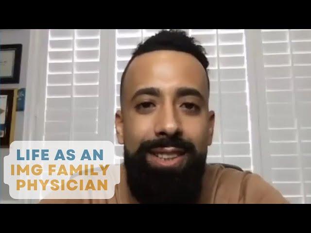 Dr. Mohamad Jibawi: Being an IMG Family Medicine Physician