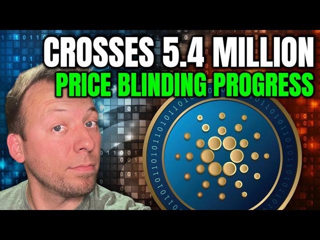 CARDANO ADA - CROSSES 5.4 MILLION!!! PRICE IS BLINDING PROGRESS!