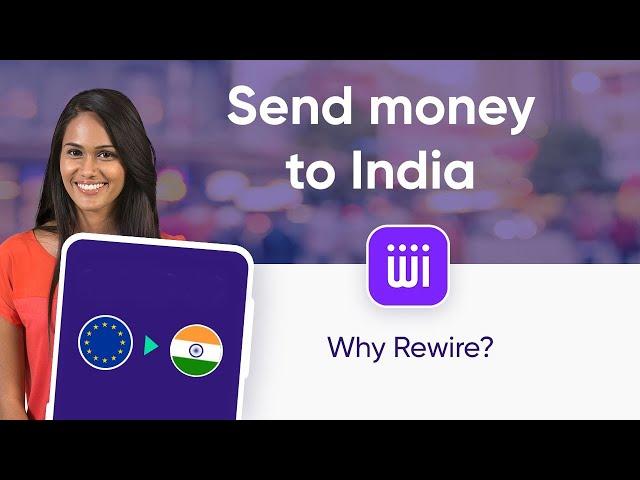 Send Money To India With Rewire