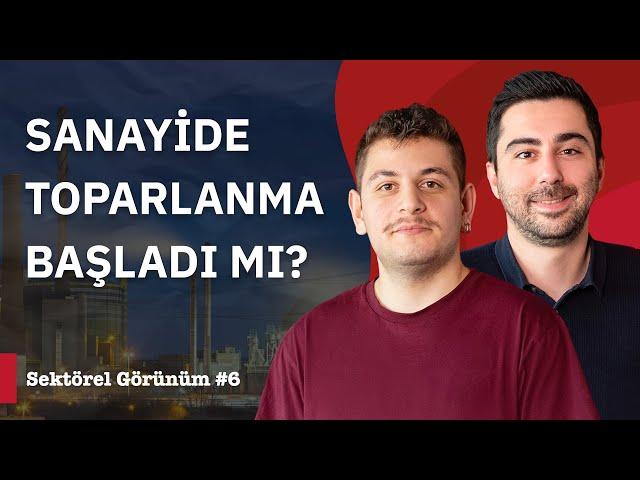 İhracatta Pazar Payı Artışı, Tekstilde Mısır Rüzgarı, Mobilyada Son Durum | Sektörel Görünüm #6