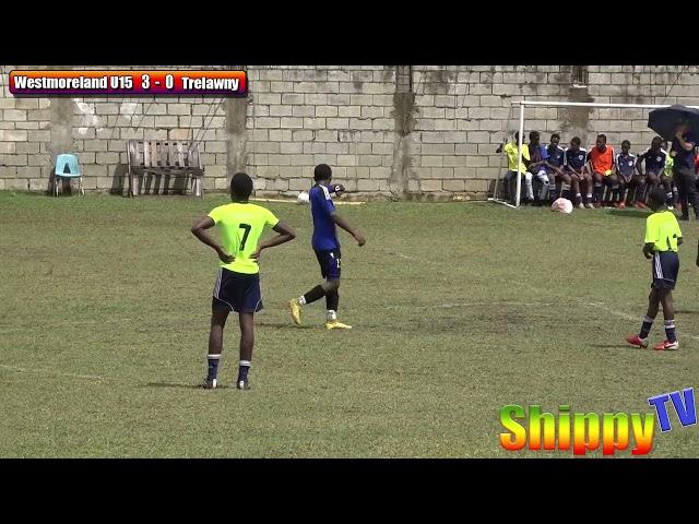 Westmoreland U15 VS Trelawny U15