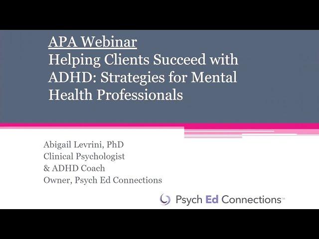 Helping Clients Succeed with ADHD: Strategies for Mental Health Professionals