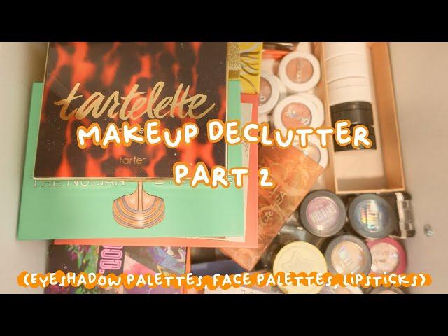 My Makeup Collection Declutter | Part 2 | Palettes and Lipsticks