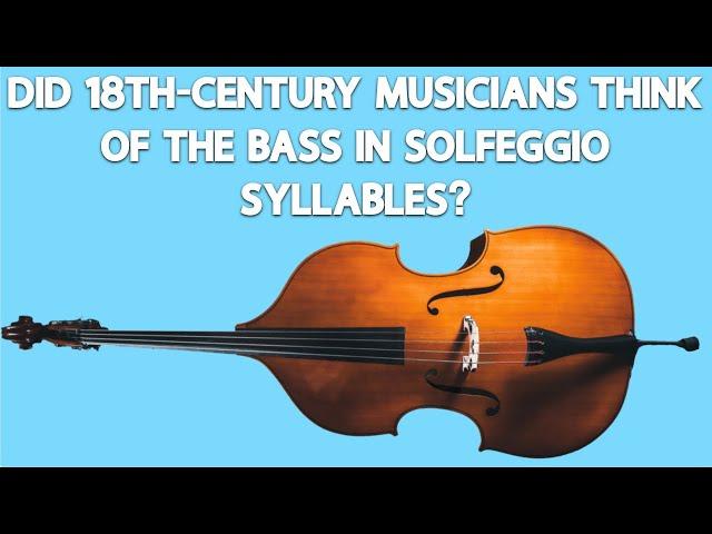 Did 18th-century musicians think of the Bass in (Italian) Solfeggio syllables?