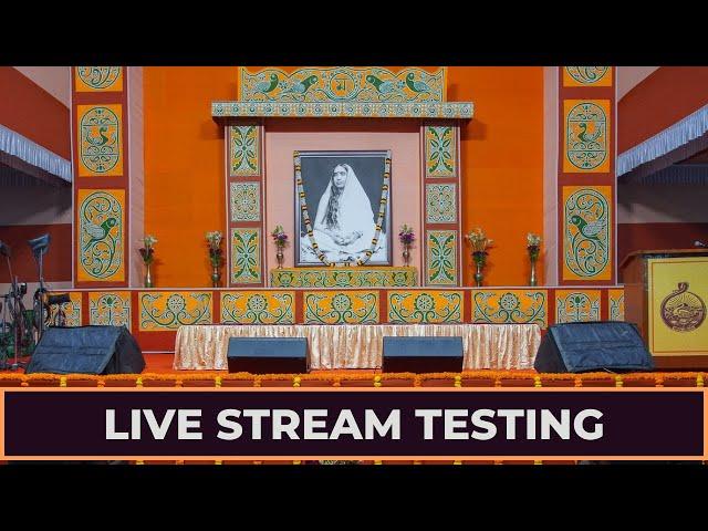 Live Stream Testing | Belur Math | Ramakrishna Math and Ramakrishna Mission