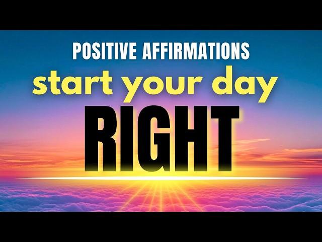 Positive Morning Affirmations to Start Your Day Right ️ 